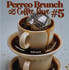 PERREO BRUNCH & COFFEE RAVE #5 | The A Society