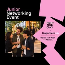 🤝 PRIMER EVENTO DE NETWORKING JUNIOR EN MEXICO