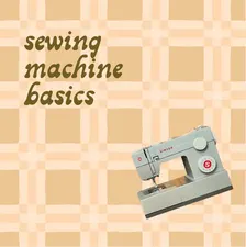 Sewing Machine Basics