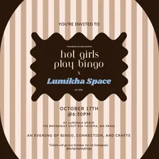 Hot Girls Play Bingo x Luminka Space (October 17th)