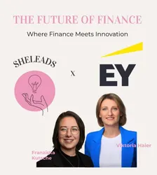 SheMeets: EY x SheLeads - The Future of Finance (Frankfurt)