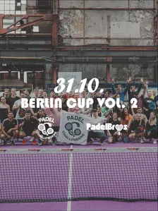 🎾 BERLIN Cup Padel Challengers x PadelBros Vol. 2