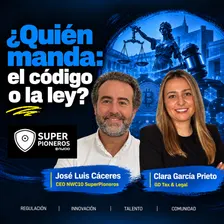 ⚖️ ¿Quién manda: El código o la ley? - Encuentro SuperPioneros #138