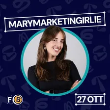 Fuori Brief Live - @marymarketingirlie