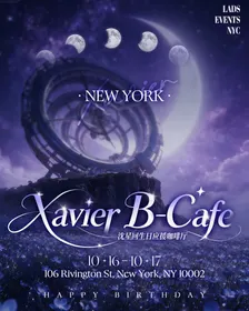 Xavier B-day Café @New York DAY 2 (Sat.)