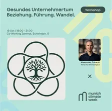 Gesundes Unternehmertum – Beziehung. Führung. Wandel.