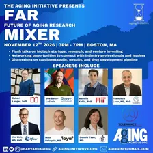 Future of Aging Research (FAR) Mixer 2026