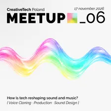 CreativeTech Poland Meetup_06