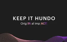 Keep it hundo: orig[IN]al imp[ACT]