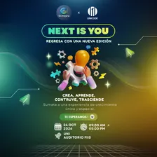Next Is You: Tu camino para crear, aprender, construir y trascender