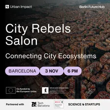 City Rebels Salon: Connecting City Ecosystems