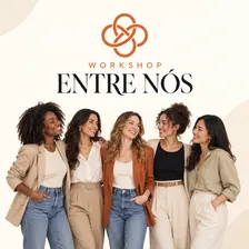 Encontro de Mulheres que apoiam Mulheres