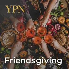 YPN Friendsgiving