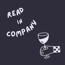 Read in Company: Wine & Cheese Literary Salon