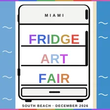 Fridge Art Fair - Miami Beach 2026
