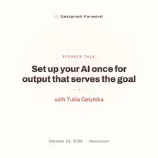 Set up your AI once for output that serves the goal