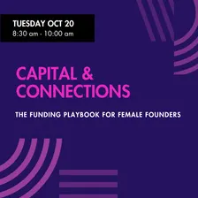 Capital & Connections: The Funding Playbook for Female Founders