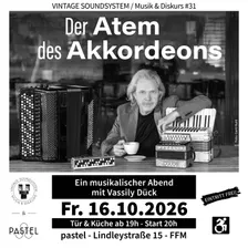 Vintage Soundsystem #31: Der Atem des Akkordeons. Ein musikalischer Abend mit Vassily Dück
