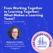 Local Hub Barcelona - From Working Together to Learning Together: What Makes a Learning Team?