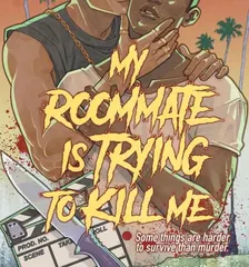 My Roommate is Trying to Kill Me Book Release