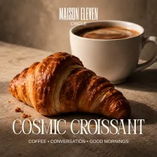 COSMIC CROISSANT CLUB