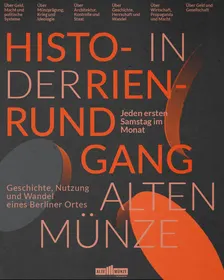 Inside Alte Münze: Ein historischer Rundgang