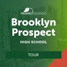 Brooklyn Prospect High School Tour