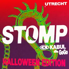 STOMP @ KABUL à GoGo (Utrecht) 💀 Halloween Edition