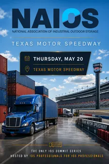 2027 NAIOS INDUSTRIAL OUTDOOR STORAGE SUMMIT - TEXAS MOTOR SPEEDWAY “A SUMMIT FOR ELITE IOS PROFESSIONALS HOSTED BY IOS PROFESSIONALS”