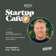 Startup Café: Six Companies & Two Exits with James Colquhoun, Founder of Food Matters and former CEO of Gaia