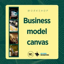 Business Model Canvas Workshop