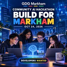 GDG Markham October Hackathon 2026