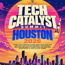 Tech Catalyst Summit in Houston