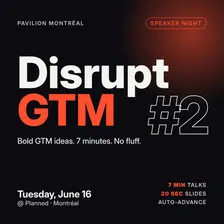 DISRUPT GTM #2