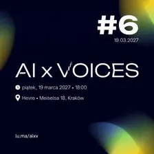 AI × Voices #6