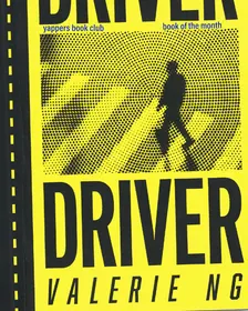october book club: driver driver by valerie ng