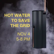 Reservoir @ the Roux: Hot Water to Save the Grid
