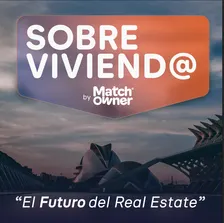 Sobre Viviend@ ¨El Futuro del Real Estate¨ by Match Owner