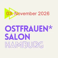 4. Ostfrauen*Salon in Hamburg
