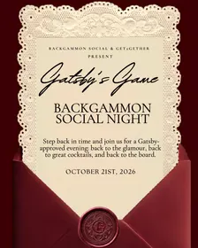 Gatsby’s Game a Backgammon Social Night