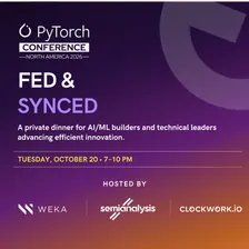 Fed & Synced — Dinner & Cocktails with WEKA, SemiAnalysis, & Clockwork.io