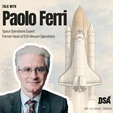 Paolo Ferri - Former Head Of European Space Agency Mission Operation