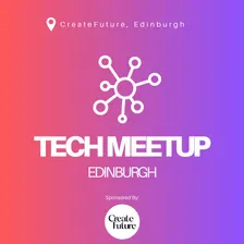 Tech Meetup Edinburgh - October 2026