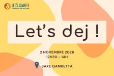 Let's change Lyon - déjeuner