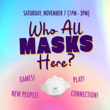 Who All Masks Here?