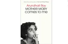 Indian Author Book Discussion: Mother Mary Comes to Me by Arundhati Roy