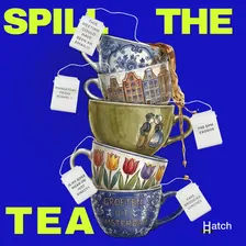 Spill the Tea: An Evening of Collective Venting