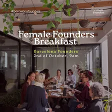 Female Founders Breakfast: Barcelona