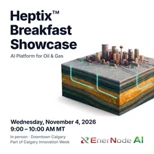 Heptix™ Breakfast Showcase: AI Platform for Oil & Gas