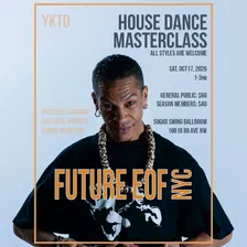House Dance Workshop: Future EOF